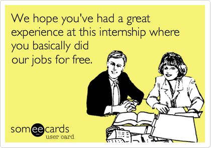 Internships – Opportunity or Exploitation?